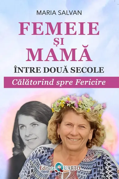 Femeie și mamă între două secole