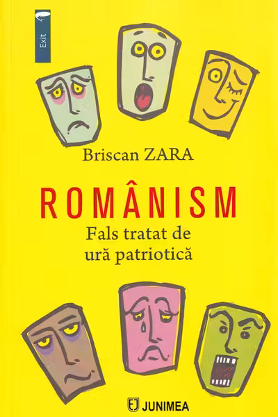 Românism. Fals tratat de ură patriotică