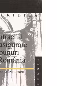 Contractul de asigurare de bunuri in Romania
