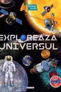 Exploreaza universul