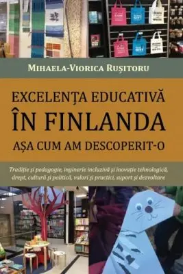 Excelenta educativa in Finlanda asa cum am descoperit-o