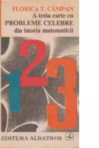 A treia carte cu probleme celebre din istoria matematicii