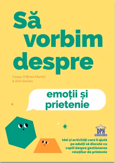 Sa vorbim despre emotii si prietenie