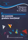 Calculul unor elemente structurale din materiale gradate functional