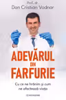Adevarul din farfurie
