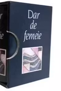 Dar de femeie