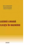 Algebra liniara cu aplicatii in inginerie