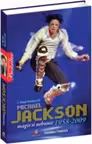 Michael Jackson. Magie si nebunie 1958-2009
