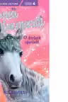 Poneii fermecati - O dorinta speciala