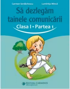 Sa dezlegam tainele comunicarii. Clasa 1. partea 1. ABAK1