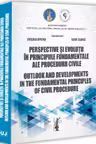 Perspective si evolutii in principiile fundamentale ale procedurii civile - Evelina Oprina, Radu Stancu