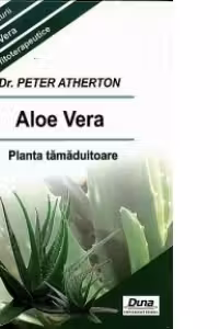 Aloe Vera. Planta tamaduitoare