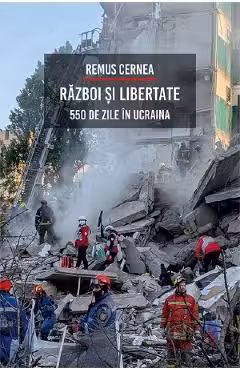 Razboi si libertate. 550 de zile in Ucraina