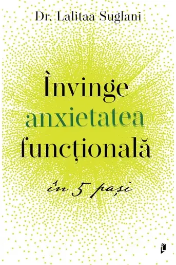 Invinge anxietatea functionala in 5 pasi