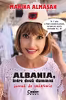 Albania intre doua duminici. Jurnal de calatorie