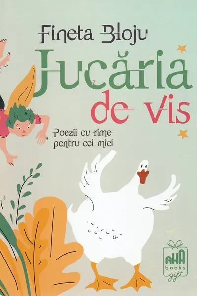 Jucăria de vis. Poezii cu rime pentru cei mici