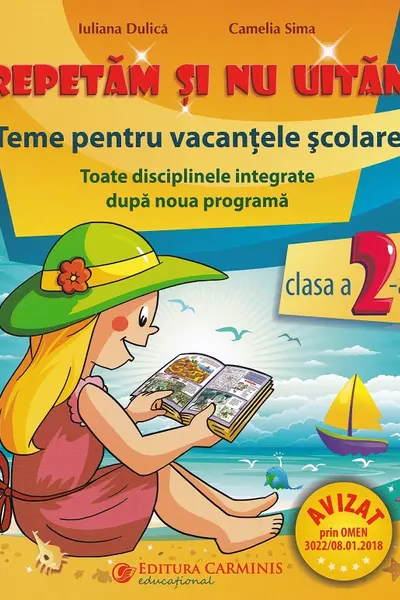 Repetăm și nu uităm. Teme pentru vacanțele școlare - Clasa 2