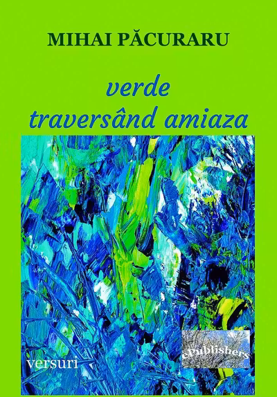 Verde traversând amiaza
