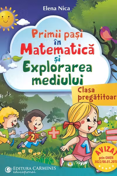 Primii pași în Matematică și Explorarea mediului - Clasa pregătitoare