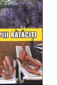 Copiii Rataciti