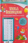 TABLA INMULTIRII. Carte cu clapete interactive si carioca