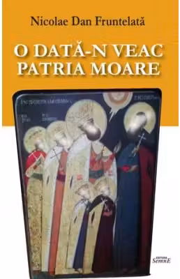 O data-n veac patria moare