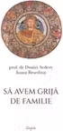 Sa avem grija de familie