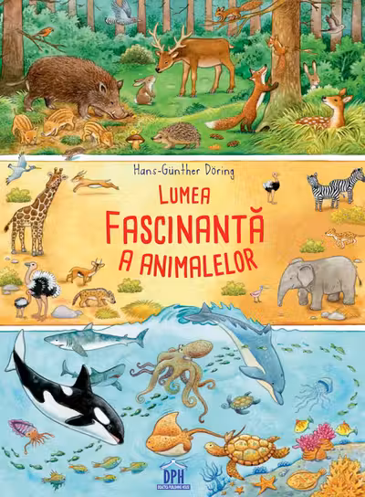 Lumea fascinantă a animalelor