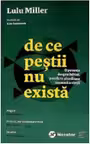 De ce pestii nu exista
