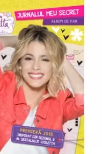 Disney Violetta. Jurnalul meu secret. Album de fan. Sezonul 3