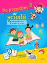 Ne pregatim de scoala. Numaram pana la 10 si invatam sa scriem