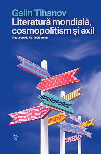 Literatura mondiala, cosmopolitism si exil