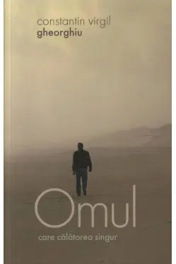 Omul care calatorea singur