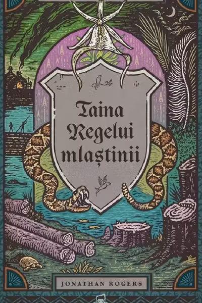 Taina Regelui mlastinii. SERIA Trilogia Regele salbaticiei, volumul 2
