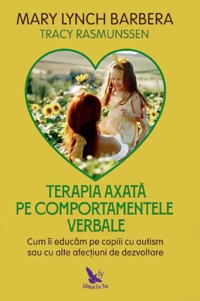 Terapia axata pe comportamentele verbale-Ed.revizuita