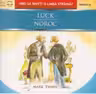Luck / Noroc