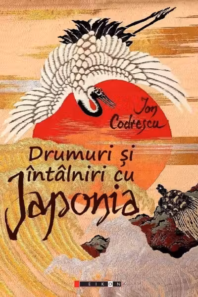 Drumuri și întâlniri cu Japonia