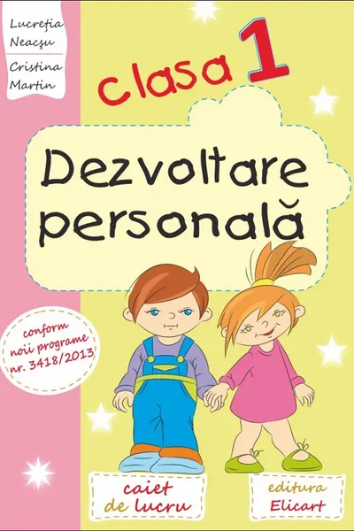 Dezvoltare personală. Clasa I