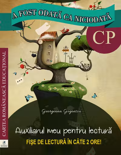 A fost odată ca niciodată - Clasa pregătitoare - Fișe de lectură