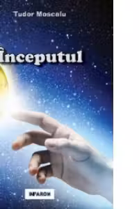 Inceputul
