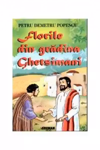Florile din gradina Ghetsimani