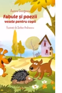 Fabule si poezii vesele pentru copii