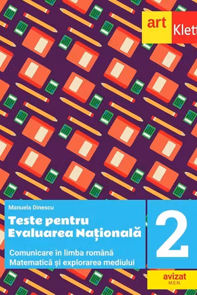 Teste pentru evaluarea nationala - Clasa 2 - Comunicare in limba romana. Matematica si explorarea mediului