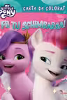 MY LITTLE PONY. FII TU SCHIMBAREA! Carte de desenat