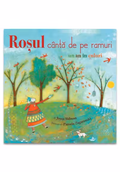 Rosul canta de pe ramuri- un an in culori