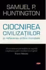 Carte pentru toti. Vol. 127 CIOCNIREA CIVILIZATIILOR