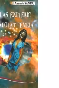 Atlas ezoteric de adorat femeia