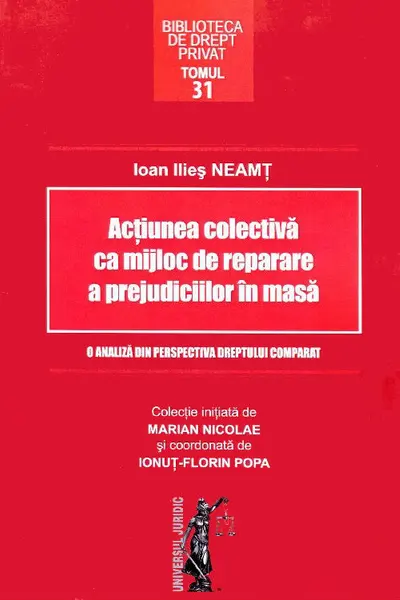 Acțiunea colectivă ca mijloc de reparare a prejudiciilor în masă