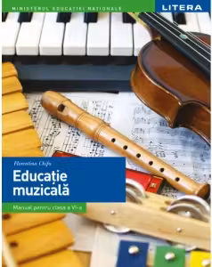 Educatie muzicala. Manual pentru clasa a VI-a