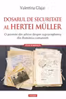 Dosarul de Securitate al Hertei Muller
